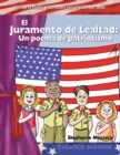 Image for El Juramento de Lealtad: Un poema de patriotismo (The Pledge of Allegiance )