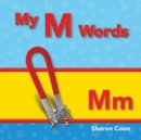 Image for My M Words