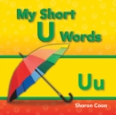 Image for My Short U Words