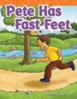 Image for Pete Has Fast Feet