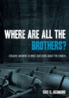 Image for Where Are All the Brothers?