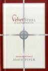 Image for Velvet Steel : The Joy of Being Married to You: Selections from the Poems of John Piper