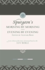 Image for Morning by Morning and Evening by Evening : A New Edition of the Classic Devotional Based on the Holy Bible, English Standard Version