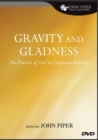Image for Gravity and Gladness : The Pursuit of God in Corporate Worship
