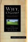 Image for Why, O God? : Suffering and Disability in the Bible and the Church