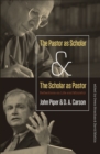 Image for The Pastor as Scholar and the Scholar as Pastor