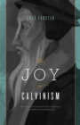 Image for The Joy of Calvinism