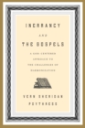 Image for Inerrancy and the Gospels : A God-Centered Approach to the Challenges of Harmonization