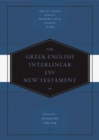 Image for Greek-English Interlinear ESV New Testament : Nestle-Aland Novum Testamentum Graece (NA28) and English Standard Version (ESV)