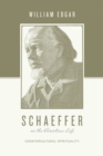 Image for Schaeffer on the Christian Life : Countercultural Spirituality