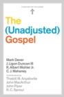 Image for The Unadjusted Gospel