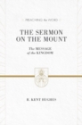 Image for The Sermon on the Mount : The Message of the Kingdom (ESV Edition)