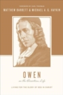 Image for Owen on the Christian Life : Living for the Glory of God in Christ