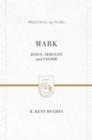 Image for Mark : Jesus, Servant and Savior (2 volumes in 1 / ESV Edition)