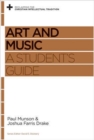 Image for Art and Music : A Student&#39;s Guide