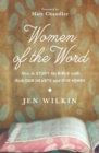Image for Women of the Word : How to Study the Bible with Both Our Hearts and Our Minds