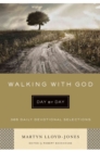 Image for Walking with God Day by Day : 365 Daily Devotional Selections