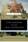 Image for God&#39;s Kingdom through God&#39;s Covenants : A Concise Biblical Theology