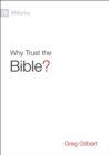 Image for Why Trust the Bible?