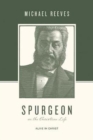 Image for Spurgeon on the Christian Life : Alive in Christ