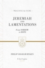 Image for Jeremiah and Lamentations : From Sorrow to Hope (ESV Edition)