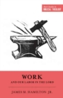 Image for Work and Our Labor in the Lord