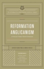 Image for Reformation Anglicanism : A Vision for Today&#39;s Global Communion (The Reformation Anglicanism Essential Library, Volume 1)