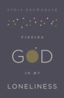 Image for Finding God in My Loneliness