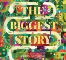 Image for The Biggest Story : The Audio Book (CD)