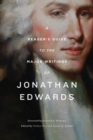 Image for A Reader&#39;s Guide to the Major Writings of Jonathan Edwards