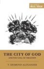 Image for The City of God and the Goal of Creation