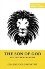 Image for The Son of God and the New Creation (Redesign)