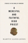 Image for A Merciful and Faithful High Priest