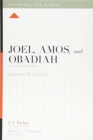 Image for Joel, Amos, and Obadiah : A 12-Week Study