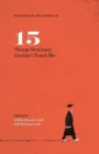Image for 15 Things Seminary Couldn&#39;t Teach Me