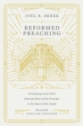 Image for Reformed Preaching : Proclaiming God&#39;s Word from the Heart of the Preacher to the Heart of His People