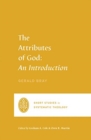 Image for The Attributes of God : An Introduction