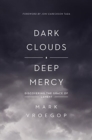 Image for Dark Clouds, Deep Mercy