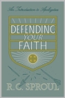 Image for Defending Your Faith : An Introduction to Apologetics (Redesign)
