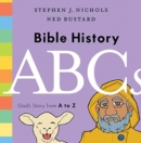Image for Bible History ABCs : God&#39;s Story from A to Z
