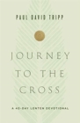 Image for Journey to the Cross : A 40-Day Lenten Devotional