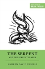 Image for The Serpent and the Serpent Slayer