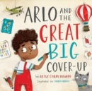 Image for Arlo and the Great Big Cover-Up