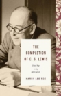 Image for The Completion of C. S. Lewis