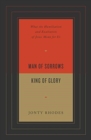 Image for Man of Sorrows, King of Glory