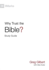 Image for Why Trust the Bible? Study Guide