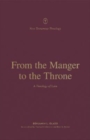 Image for From the Manger to the Throne