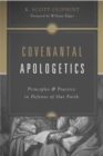 Image for Covenantal Apologetics