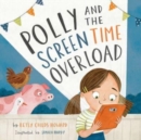 Image for Polly and the Screen Time Overload