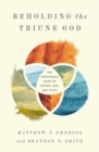 Image for Beholding the Triune God